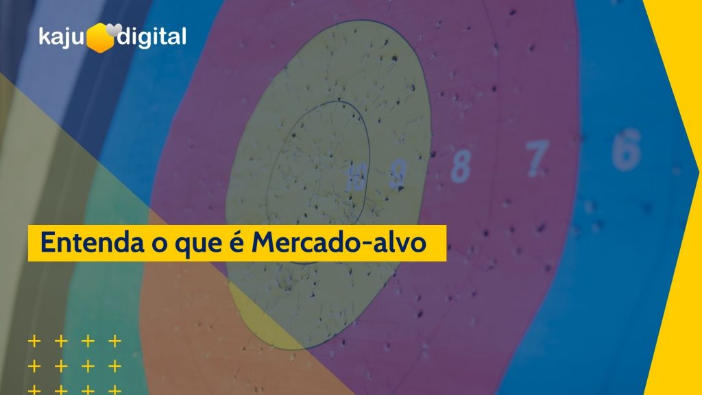 Entenda o que é Mercado-alvo